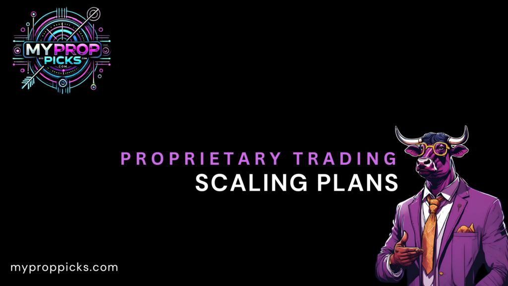 Scaling plans in prop trading