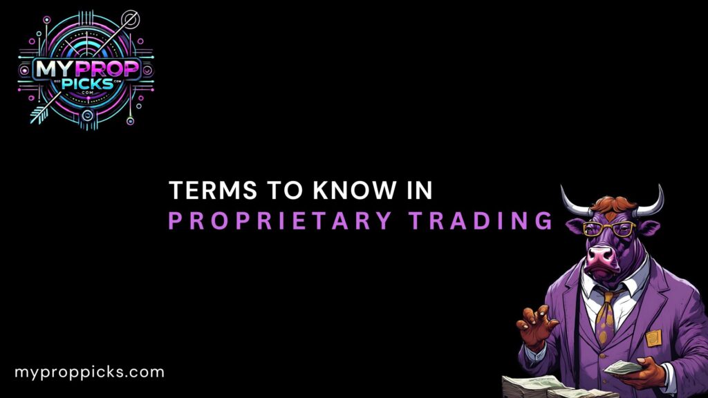 Key terms in prop trading