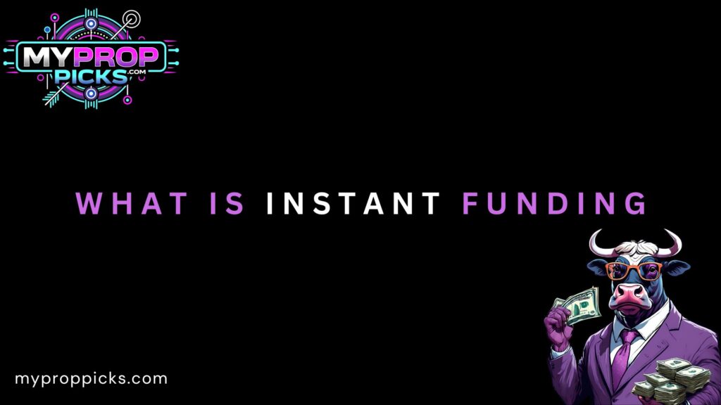 What is instant funding